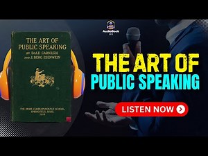 ART OF PUBLIC SPEAKING by Dale Carnegie Audiobook | Book Summary in English