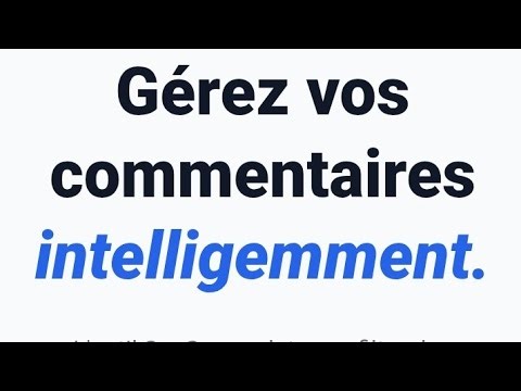 Gerer vos commentaires YouTube - YT Comments
