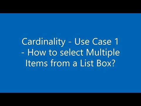 Cardinality - Use Case 1 - How to Select Multiple Items from a List Box?