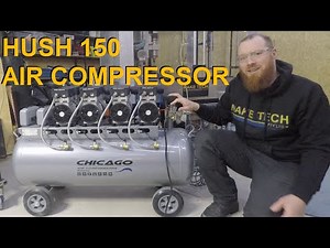Chicago Hush 150 Air Compressor - Review