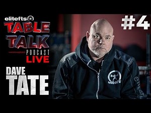 elitefts Table Talk Podcast #4 - Dave Tate