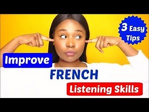 How to improve French listening comprehension