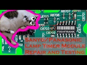 Sanyo/Panasonic Video Projector Lamp Timer Module Repair