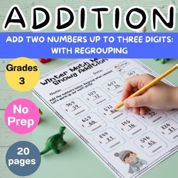 Grade 3 Addition with Regrouping, 3-digit Addition Worksheets