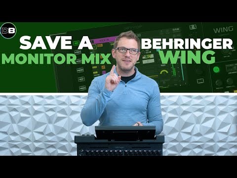 How To Save a Monitor Mix on the Behringer WING