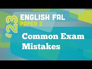 Common Exam Mistakes: English FAL Paper 2 - Episode 1