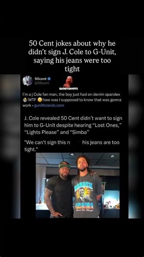 50 Cent jokes about why he didn’t sign J. Cole to G-Unit, saying his jeans were too tight