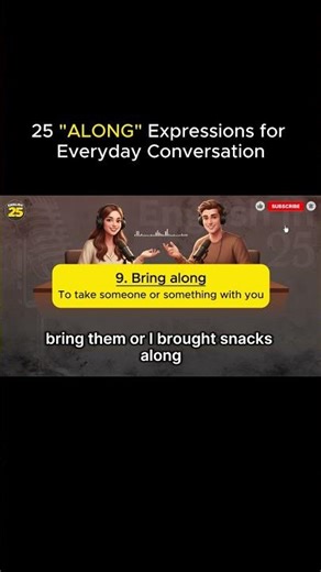 How To Use "BRING ALONG" In Everyday Conversation | English Podcast