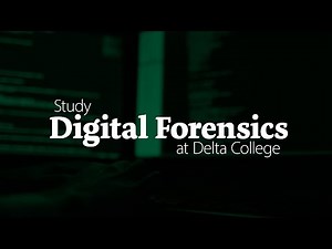 Digital Forensics - Program Overview - Delta College
