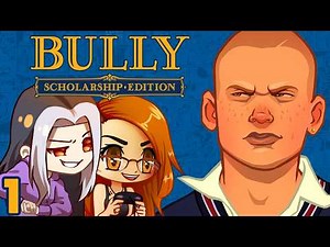 This school has a bullying problem (and it's totally not me) [Bully - Part 1]