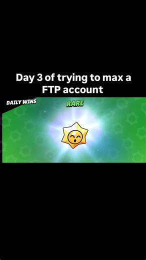 Day 3 of trying to max a FTP account in brawl stars #brawlstars #brawltalk