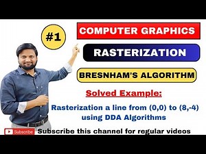 Bresnham's Line drawing Algorithm|Rasterization | Computer Graphics (CG)|Example#1