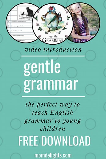 More Free Gentle Grammar Curriculum for Young Children • Mom Delights