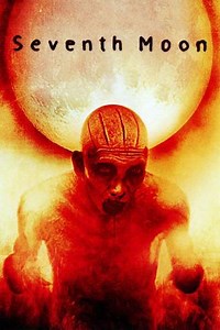 Seventh Moon (2008) - Movie