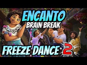 🏡 Encanto 🏡 Freeze Dance #2 | Brain Break | GoNoodle Inspired | Just Dance