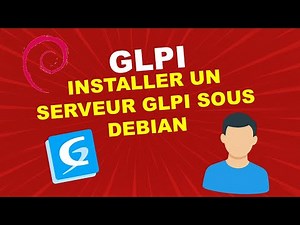 GLPI : Installer un serveur GLPI v10 sous Debian v12 (FR) 🚀