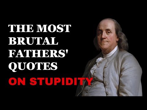 Hilarious Founding Fathers Quotes About Dealing With Idiots That Every American Needs To Hear