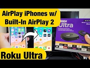 Roku Ultra: How to AirPlay iPhones (Built-In AirPlay)