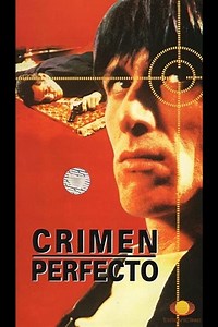Stream Crimen perfecto (1995): Find it on Netflix, Prime Video, Hulu & more