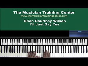 How to Play "I'll Just Say Yes" by Brian Courtney Wilson