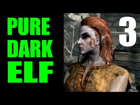 Skyrim PURE DARK ELF Challenge Run Walkthrough - Part 3, Having an Impact (Legendary Difficulty)