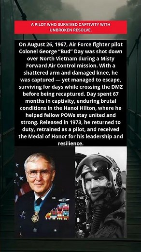 COL. GEORGE “BUD” DAY: COURAGE THAT REFUSED TO BREAK 🎖️