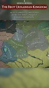 The First Unique Ukrainian Nation: The Kingdom of Ruthenia