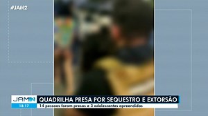 Quadrilha é presa por sequestro e extorsão de pessoas em Manaus