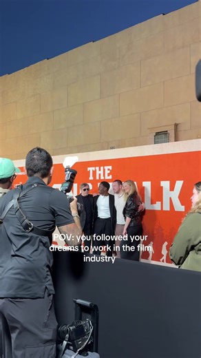 Follow Your Dreams: Working in the Film Industry