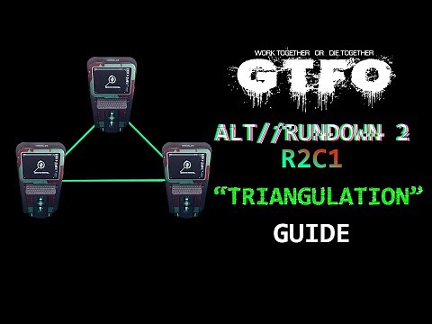 GTFO - A Full ALT:R2 R2C1 Guide