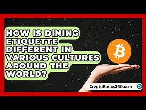 How Is Dining Etiquette Different in Various Cultures Around the World? | Beyond Borders Etiquette