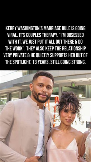 Kerry Washington's Marriage Rule Is Going Viral — 13 Years Together & Still Going Strong👑💍✨