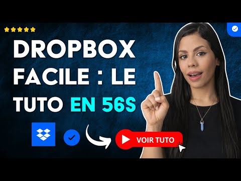 Comment Utiliser DROPBOX depuis ZÉRO en 56 S
