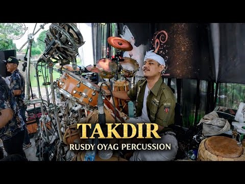 RUSDY OYAG PERCUSSION - TAKDIR
