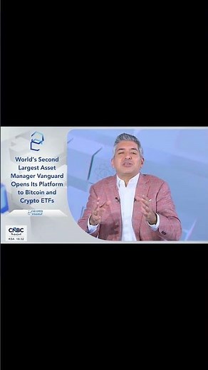 World’s Second Largest Asset Manager Vanguard Opens Its Platform to Bitcoin and Crypto ETFs #news