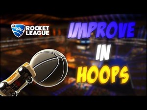 3 Tips To IMPROVE In Hoops | Rocket League Tutorials