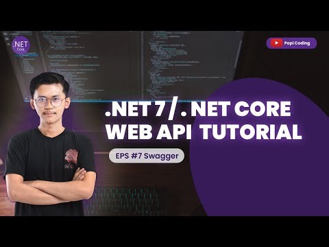 .NET 7 / .NET CORE WEB API TUTORIAL - EPS 7 SWAGGER