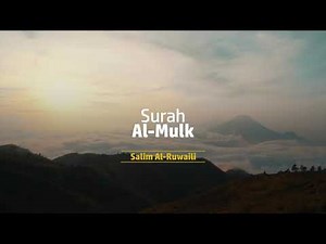 Al Mulk Beautiful Quran Recitation | Heart Soothing Voice - Salim Al-Ruwaili