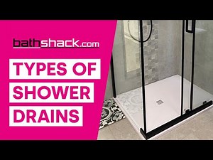 Types of Shower Drains | Bathroom Knowledge | Bathshack
