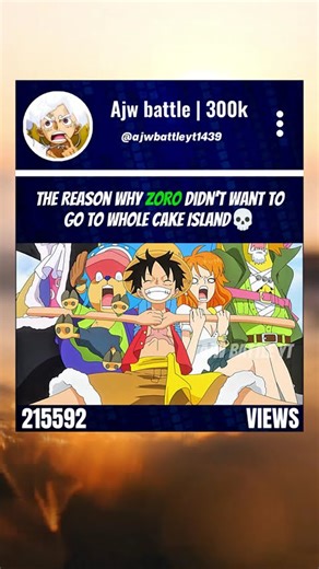 The Reason Why Zoro Didn’t Want to Go to Whole Cake Island💀 #onepiece #luffy #zoro #strawhats