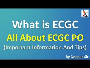 What is ECGC ? | All About ECGC PO Exam | ECGC PO Recruitment 2022 | Deepak Sir | JC Academy