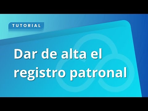 Dar de alta el registro patronal