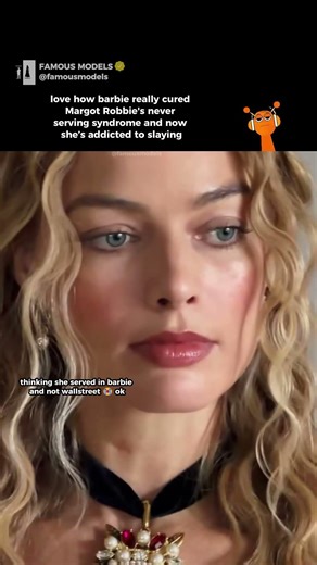 love how barbie really cured Margot Robbie never serving syndrome and now she's addicted to slaying