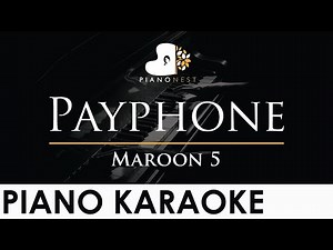 Maroon 5 - Payphone - Piano Karaoke Instrumental Cover with Lyrics
