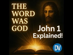 The Gospel of John Chapter 1 EXPLAINED | Light, Life & The Word of God
