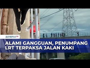 Alami Gangguan, Penumpang LRT Terpaksa Jalan Kaki Dipinggir Rel | SAPA MALAM