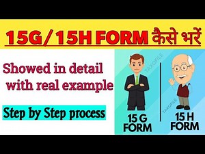 How fill up 15 G form | 15 G फॉर्म कैसे भरे | Full process step by step explained |