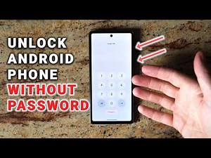 How to UNLOCK Android Phone WITHOUT Password