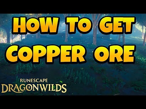 How to Get Copper Ore in Runescape Dragonwilds