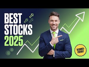 10 Best Stocks to Buy for Beginners in 2025 (Low-Risk & High Growth)